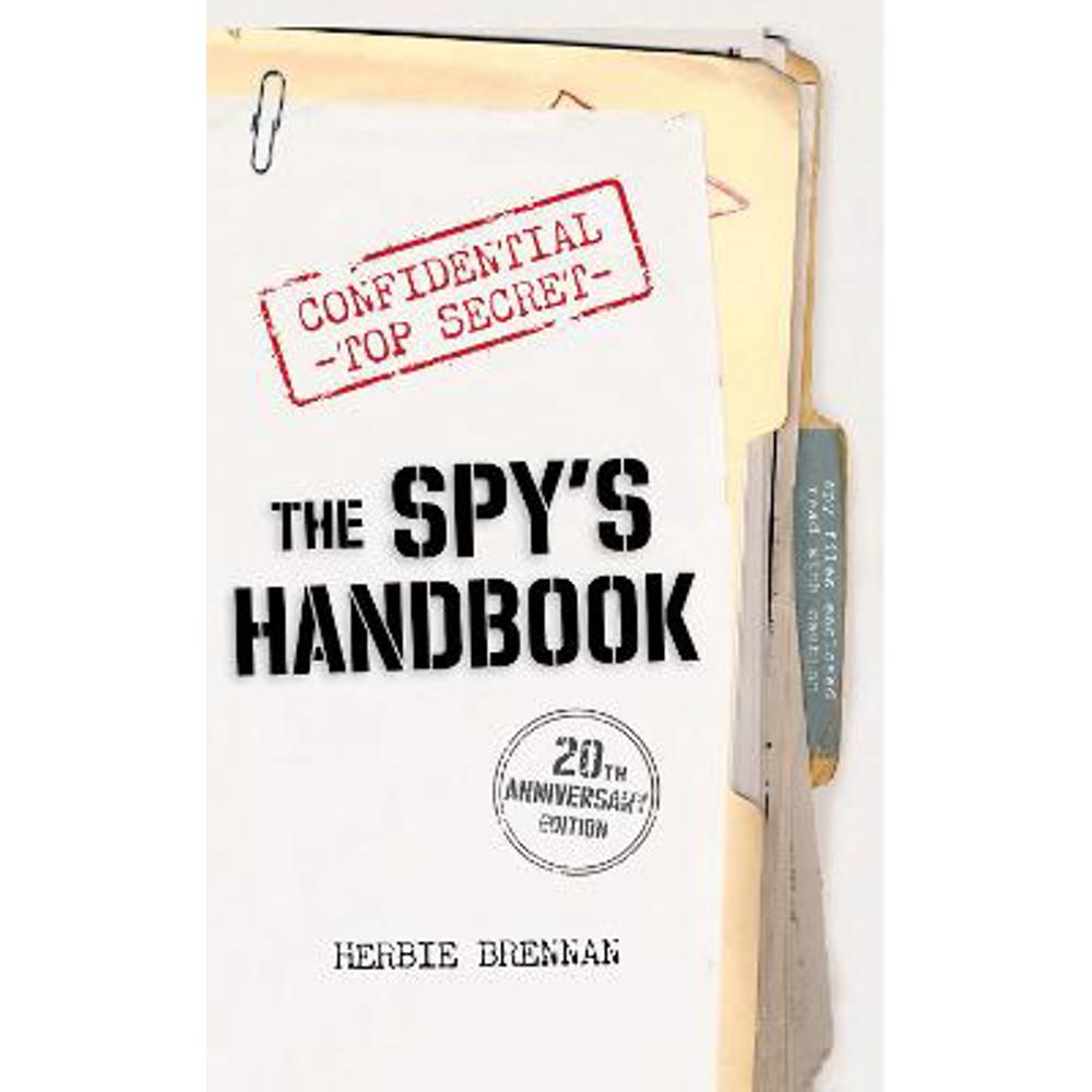 The Spy's Handbook: 20th Anniversary Edition (Paperback) - Herbie Brennan